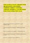 NUR 112 FINAL EXAM 1 2026&sol;2027 WITH &NewLine;500 QUESTIONS AND EXPERT&NewLine;VERIFIED CORRECT ANSWERS &vert; &NewLine;ALREADY GRADED A&plus; &vert; GUARANTEED &NewLine;PASS &vert; NUR 112 PRACTICE EXAM  
