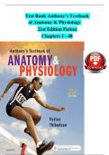 Complete Test Bank for Anthony's Textbook of Anatomy & Physiology&comma; 21st Edition by Patton & Thibodeau &ndash; All 48 Chapters with Verified Answers & Detailed Rationales &vert; 2025&sol;2026 Updated &vert; A&plus; Graded 