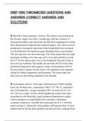 DEEP VEIN THROMBOSIS QUESTIONS AND&NewLine;ANSWERS CORRECT ANSWERS AND&NewLine;SOLUTIONS