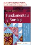 Test Bank for Fundamentals of Nursing 12th Edition &ndash; Potter&comma; Perry&comma; Stockert&comma; Hall&comma; Ostendorf &vert; Complete Exam Preparation &vert;ISBN&colon; 9780443124068 &vert; Chapters 1&ndash;50 &vert; Verified Questions & Answers