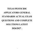 TEXAS PESTICIDE APPLICATORS GENERAL STANDARDS ACTUAL EXAM QUESTIONS AND COMPLETE SOLUTIONS LATEST 2026&sol;2027 &period;  2 Exam &lpar;elaborations&rpar; TEXAS PESTICIDE APPLICATOR GENERAL ACTUAL EXAM QUESTIONS AND COMPLETE SOLUTIONS LATEST 2026&sol;2027 &period;  3 Exam &lpar;elaborations&rpar; 