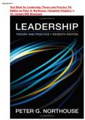 &NewLine;&NewLine;Test Bank for Leadership&colon; Theory and Practice 7th&NewLine;Edition by Peter G&period; Northouse &vert; ISBN-13 978-1483317533 &vert;Complete Chapters 1- 16 &vert; All Chapters