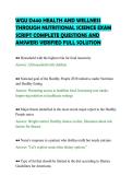 WGU D440 HEALTH AND WELLNESS&NewLine;THROUGH NUTRITIONAL SCIENCE EXAM&NewLine;SCRIPT COMPLETE QUESTIONS AND&NewLine;ANSWERS VERIFIED FULL SOLUTION&NewLine;