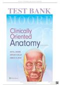 Moore's Clinically Oriented Anatomy 8th Edition TEST BANK By Dalley & Agur&comma; All 10 Chapters Covered&comma; Verified Latest Edition