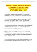 BDA DENTAL RADIOGRAPHY &NewLine;EXAM QUESTIONS AND &NewLine;ANSWERS 2026 - 2027 