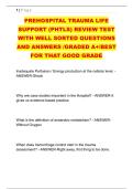 PREHOSPITAL TRAUMA LIFE &NewLine;SUPPORT &lpar;PHTLS&rpar; REVIEW TEST &NewLine;WITH WELL SORTED QUESTIONS &NewLine;AND ANSWERS &sol;GRADED A&plus;&sol;BEST &NewLine;FOR THAT GOOD GRADE