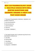 WGU 236 PHARMACOLOGY EXAM &NewLine;1 - MULTIPLE CHOICE WITH WELL &NewLine;SORTED QUESTIONS AND &NewLine;ANSWERS &sol;GRADED A&plus;&sol;BEST FOR &NewLine;THAT GOOD GRADE 