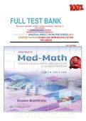 FULL TEST BANK&NewLine;For Henke's Med-Math 10edition&colon; Dosage Calculation&comma; Preparation & Administration&NewLine;by SUSAN BUCHHOLZ &lpar;Author&rpar; &NewLine;Questions And Answers Graded A&plus;&period;&NewLine;