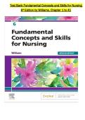 Test Bank Fundamental Concepts and Skills for Nursing 6th Edition by Williams&comma; Chapter 1 to 41