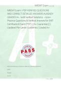NREMT Exam 1 PDF VERIFIED QUESTIONS &NewLine;AND CORRECT DETAILED ANSWERS ALREADY &NewLine;GRADED A&plus;&period; 100&percnt; Verified Solutions  &ndash; 600&plus; &NewLine;Practice Questions & Verified Answers for EMT &NewLine;Certification Exam &lpar;PDF&rpar; &vert; &lpar;A&plus; Guarantee&rpar; &vert; &vert; &NewLine;Updated Per Latest Guidelines &vert; Grade