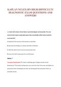 KAPLAN NCLEX-RN HIGH-DIFFICULTY&NewLine;DIAGNOSTIC EXAM QUESTIONS AND&NewLine;ANSWERS