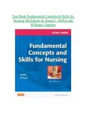 Test Bank Fundamental Concepts & Skills for Nursing 4th Edition by Susan C&period; DeWitt and Williams Chapters