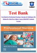 Test Bank for Professional Nursing&colon; Concepts & Challenges&comma; 9th Edition By&colon; Beth Perry Black &vert; Latest &lpar;2026&sol;2027&rpar; Updated Version
