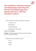 NSG 5140 Midterm and Final Exam Review  Adv Pathophysiology South College NSG  5140 Advanced Pathophysiology Exam  Questions and Answers &vert; 100&percnt; Pass  Guaranteed &vert; Graded A&plus;