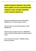BURNS PEDIATRIC PRIMARY CARE EXAM &NewLine;WITH CORRECT ACTUAL QUESTIONS AND &NewLine;CORRECTLY WELL DEFINED ANSWERS &NewLine;LATEST ALREADY GRADED A&plus; 