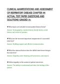 CLINICAL MANIFESTATIONS AND ASSESSMENT&NewLine;OF RESPIRATORY DISEASE CHAPTER 44&NewLine;ACTUAL TEST PAPER QUESTIONS AND&NewLine;SOLUTIONS GRADED A&plus;