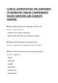 CLINICAL MANIFESTATIONS AND ASSESSMENT&NewLine;OF RESPIRATORY DISEASE COMPREHENSIVE&NewLine;SOLVED QUESTIONS AND COMPLETE&NewLine;ANSWERS&NewLine;