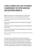 CLINICAL NURSING SKILLS AND TECHNIQUES&NewLine;COMPREHENSIVE TEST PAPER QUESTIONS&NewLine;AND SOLUTIONS GRADED A&plus;