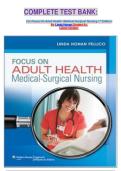 COMPLETE TEST BANK&colon;&NewLine;&NewLine;For Focus On Adult Health&colon; Medical-Surgical Nursing 1st Edition By Linda Honan Graded A&plus; &NewLine;Latest Update&period;&NewLine;