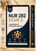 NUR 282 Leadership and Nursing Management Exams 1&ndash;3 Bundle &vert; Galen College of Nursing &lpar;2026&rpar;
