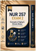 NUR 257 Exam 2 &lpar;PDF&rpar; &vert; 2026 Aging & Chronic Illness &vert; Galen Qs