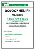 HESI RN&NewLine;PEDIATRICS V3&NewLine;3 FULL SET EXAMS&NewLine;WITH CORRECT ANSWERS&NewLine;&lpar;NGN-STYLE QUESTIONS & CASE SCENARIOS&rpar;&NewLine;Answers with detailed Rationale