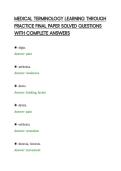 MEDICAL TERMINOLOGY LEARNING THROUGH PRACTICE FINAL PAPER SOLVED QUESTIONS WITH COMPLETE ANSWERS&period;pdf&NewLine;&NewLine;