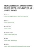 MEDICAL TERMINOLOGY LEARNING THROUGH PRACTICE UPDATED ACTUAL QUESTIONS AND CORRECT ANSWERS&period;pdf&NewLine;&NewLine;