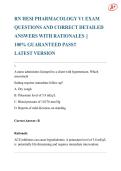 RN HESI PHARMACOLOGY V1 EXAM QUESTIONS AND CORRECT DETAILED  ANSWERS WITH RATIONALES &vert;&vert;  100&percnt; GUARANTEED PASS&excl;&excl;  LATEST VERSION&vert;ACE YOUR EXAM ON YOUR FIRST ATTEMPT&excl;&excl;