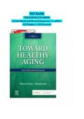 TEST BANK&NewLine;TOWARD HEALTH AGING&colon;&NewLine;Human Needs and Nursing Responses 11thedition&NewLine; All Chapters &lpar;1-35&rpar;Covered&period;