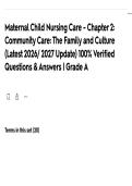 Maternal Child Nursing Care - Chapter 2&colon; Community Care&colon; The Family and Culture  &lpar;Latest 2026&sol; 2027 Update&rpar; 100&percnt; Verified Questions & Answers &vert; Grade A