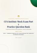 CFA Institute Mock Exam Part 2 Question Bank 2026&sol;2027 with Verified Answers & Detailed Rationales&NewLine;&NewLine;