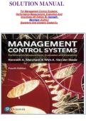 SOLUTION MANUAL&NewLine;&NewLine;For Management Control Systems&colon; Performance Measurement&comma; Evaluation And Incentives 4th Edition By Kenneth  Merchant &lpar;Author&rpar;&NewLine;Questions And Answers Graded A&plus;&NewLine;
