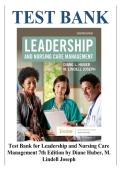 Test Bank for Leadership and Nursing Care Management 7th Edition by Diane Huber&comma; M&period; Lindell & Joseph &vert; Questions & Answers 2026&sol;2027
