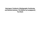 Test Bank for Textbook of Radiographic Positioning and Related Anatomy 11th Edition by John Lampignano & Leslie E&period; Kendrick &vert; Questions & Answers 2026&sol;2027