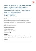 CLINICAL JUDGMENT &lpar;CJE&rpar; BENCHMARK  EXAM &num;2 QUESTIONS AND CORRECT  DETAILED ANSWERS WITH RATIONALES  100&percnt; GUARANTEED PASS&excl;&excl;  LATEST VERSION&excl; Ace your exam  on your first attempt&excl;&excl;