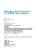 Maternity & Pediatric Nursing - Ricci - Ch's 32-38 40-44 Exam Study Guide 