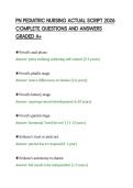 PN PEDIATRIC NURSING ACTUAL SCRIPT 2026 COMPLETE QUESTIONS AND ANSWERS GRADED A&period;pdf&NewLine;&NewLine;