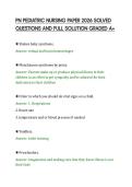 PN PEDIATRIC NURSING PAPER 2026 SOLVED QUESTIONS AND FULL SOLUTION GRADED A&period;pdf&NewLine;&NewLine;
