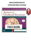 Test Bank For Anatomy of Orofacial Structures 9&sol;E&NewLine;by Richard Brand Chapters 1 to 36 Covered