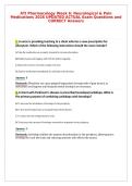 ATI Pharmacology Week 6&colon; Neurological & Pain&NewLine;Medications 2026 UPDATED ACTUAL Exam Questions and&NewLine;CORRECT Answers