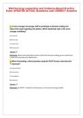 BSN Nursing Leadership and Evidence-Based Practice&NewLine;Exam UPDATED ACTUAL Questions and CORRECT Answers