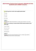BSN Pediatric Nursing Exam 9 Practice UPDATED ACTUAL&NewLine;Questions and CORRECT Answers