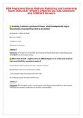 BSN Registered Nurse Midterm Pediatrics and Leadership&NewLine;Exam 2026&sol;2027 UPDATE UPDATED ACTUAL Questions&NewLine;and CORRECT Answers