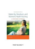 Test Bank for Maternity Newborn and Women&rsquo;s Health Nursing A Case-Based Approach 2nd Edition O&rsquo;Meara