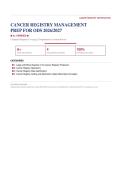 CANCER REGISTRY MANAGEMENT PREP FOR ODS Actual Exam 2026&sol;2027 &ndash; Complete Exam-Style Questions &vert; Graded A&plus; &ndash; Pass Guaranteed &ndash; A&plus; Graded