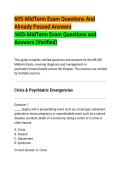 605-MidTerm Exam Questions And&NewLine;Already Passed Answers&NewLine;&sol;605-MidTerm Exam Questions and&NewLine;Answers &lpar;Verified&rpar;&NewLine;This guide compiles verified questions and answers for the NR 605&NewLine;Midterm Exam&comma; covering diagnosis and management in&NewLine;psychiatric-mental health a