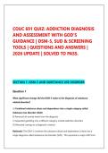 COUC 691 QUIZ&colon; ADDICTION DIAGNOSIS &NewLine;AND ASSESSMENT WITH GOD&rsquo;S &NewLine;GUIDANCE &vert; DSM-5&comma; SUD & SCREENING &NewLine;TOOLS &vert; QUESTIONS AND ANSWERS &vert; &NewLine;2026 UPDATE &vert; SOLVED TO PASS&period;