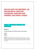 COUC 691 QUIZ&colon; THE SHEPHERDS&mdash;AN &NewLine;EXPLORATION OF ADDICTION &NewLine;COUNSELORS &vert; QUESTIONS AND &NewLine;ANSWERS &vert; 2026 UPDATE &vert; PASSED&period;