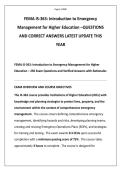 FEMA IS-363&colon; Introduction to Emergency Management for Higher Education QUESTIONS AND CORRECT ANSWERS LATEST UPDATE THIS YEAR prepares college administrators&comma; campus safety directors&comma; emergency managers&comma; and student affairs leaders for baseline certificati